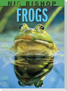 Nic Bishop: Frogs