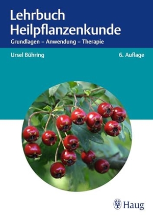 Bühring, Ursel. Lehrbuch Heilpflanzenkunde - Grundlagen - Anwendung - Therapie. Georg Thieme Verlag, 2024.