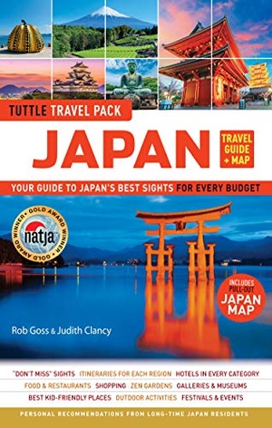 Clancy, Judith / Rob Goss. Japan Travel Guide + Map: Tuttle Travel Pack - Your Guide to Japan's Best Sights for Every Budget (Includes Pull-out Japan Map). Tuttle Publishing, 2019.