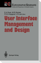 User Interface Management and Design