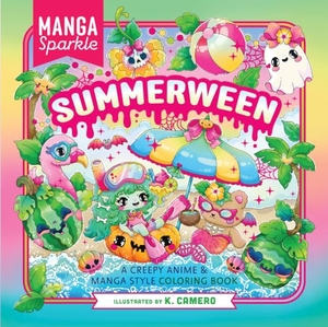 Camero, K.. Manga Sparkle: Summerween - A Creepy Anime & Manga Style Coloring Book. St Martin's Press, 2026.