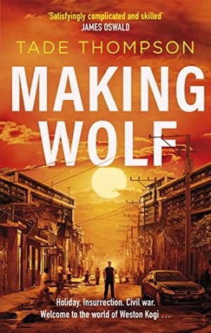 Thompson, Tade. Making Wolf. Little, Brown Book Group, 2020.
