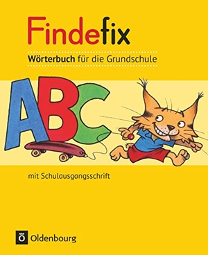 Duscher, Sandra / Kleinschmidt-Bräutigam, Mascha et al. Findefix Wörterbuch in Schulausgangsschrift - Wörterbuch für die Grundschule 2. - 4. Schuljahr. Oldenbourg Schulbuchverl., 2012.