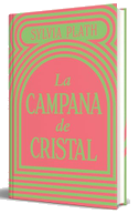 La Campana de Cristal / The Bell Jar