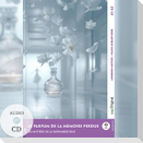 Le parfum de la mémoire perdue - Französische Krimi-Lektüre A1-A2 (+ Audio-CD)
