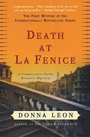 Leon, Donna. Death at La Fenice. Harper Perennial, 2004.