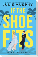 If the Shoe Fits