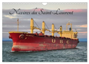 Navires du Saint-Laurent (Calendrier mural 2025 DIN A4 vertical), CALVENDO calendrier mensuel