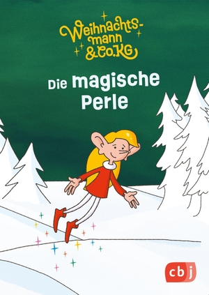 Würdinger, Gabriele / Cornelia Stoll. Weihnachtsmann & Co. KG - Die magische Perle - Mini-Vorlesebuch zur Kultserie für Kinder ab 4 - ein Geschenk zu Nikolaus und für den Adventskalender. cbj, 2026.