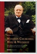 Winston Churchills Witz und Weisheit