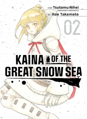 Nihei, Tsutomu. Kaina of the Great Snow Sea 2. Vertical Inc., 2024.