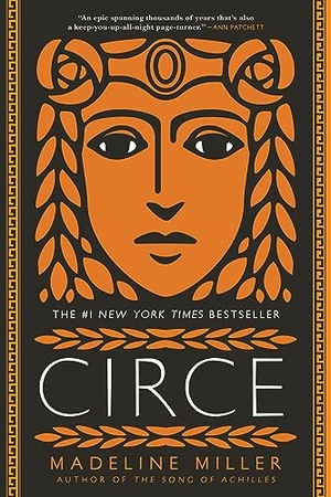Miller, Madeline. Circe. Hachette Book Group, 2020.