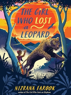Farook, Nizrana. The Girl Who Lost a Leopard. Candlewick Press (MA), 2023.