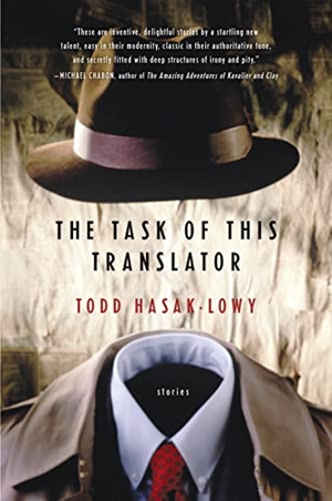Hasak-Lowy, Todd. The Task of This Translator. Houghton Mifflin, 2005.
