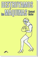 Destruyamos las máquinas