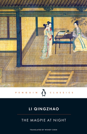 Qingzhao, Li. The Magpie at Night. Penguin Books Ltd (UK), 2026.
