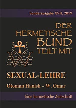 Hanish, Otoman Z. A.. Sexual-Lehre. Books on Demand, 2019.