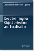 Deep Learning for Object Detection and Localization