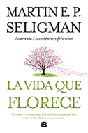 La vida que florece