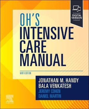 Handy, Jonathan M. / Bala Venkatesh (Hrsg.). Oh's Intensive Care Manual. Elsevier LTD, 2025.