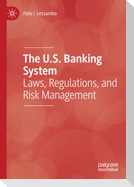 The U.S. Banking System