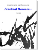 Proximal Morocco-