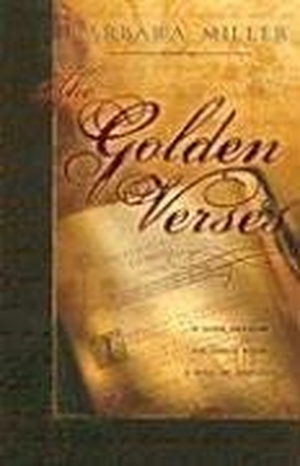 Miller, Barbara. The Golden Verses. Cedar Fort, 2006.