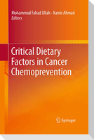 Critical Dietary Factors in Cancer Chemoprevention