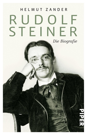 Zander, Helmut. Rudolf Steiner - Die Biografie. Piper Verlag GmbH, 2016.