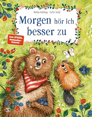 Sabbag, Britta. Morgen hör ich besser zu - Geschenkbuch für Mädchen und Jungen, Bilderbuch und achtsame Freundschaftsgeschichte über die Wichtigkeit des Zuhörens im Alltag | Ab 4 Jahren. Schneiderbuch, 2023.