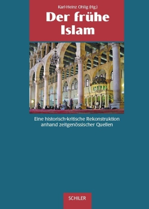 Ohlig, Karl-Heinz. Der frühe Islam - Eine historisch-kritische Rekonstruktion anhand zeitgenössischer Quellen. Schiler & Mücke GbR, 2019.