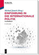 Einführung in die Internationale Politik