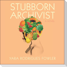 Stubborn Archivist Lib/E