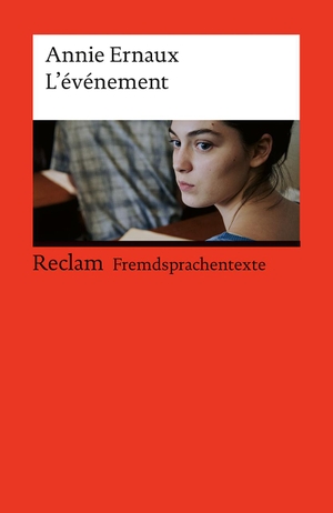 Ernaux, Annie. L'événement - Französischer Text mit deutschen Worterklärungen. Niveau B2 (GER). Reclam Philipp Jun., 2023.