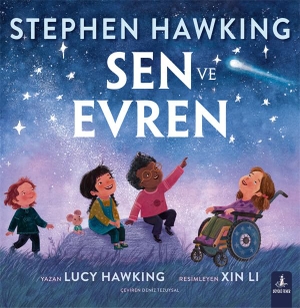 Hawking, Lucy. Stephen Hawking - Sen Ve Evren. Büyülü Fener Yayinlari, 2025.