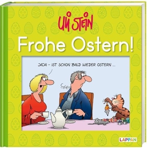 Stein, Uli. Frohe Ostern! - Das fröhliches Geschenkbuch zum Osterfest!. Lappan Verlag, 2022.