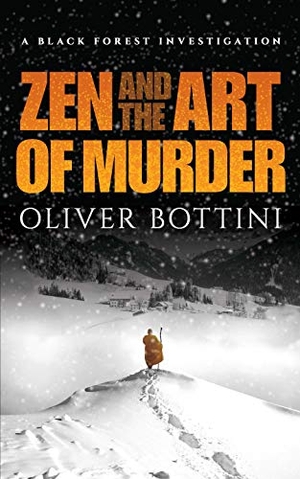 Bottini, Oliver. Zen and the Art of Murder - A Black Forest Investigation. Dover Publications, 2019.
