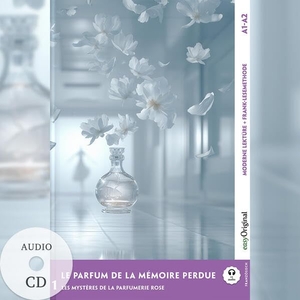 Delaunay, Louise. Le parfum de la mémoire perdue - Französische Krimi-Lektüre A1-A2 (+ Audio-CD) - Mit der Frank-Lesemethode leicht verständlich gemacht. EasyOriginal Verlag e.U., 2025.