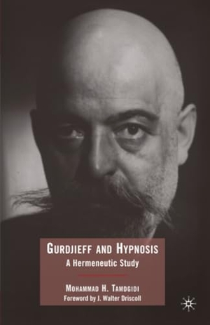 Tamdgidi, Mohammad. Gurdjieff and Hypnosis - A Hermeneutic Study. Palgrave Macmillan US, 2009.