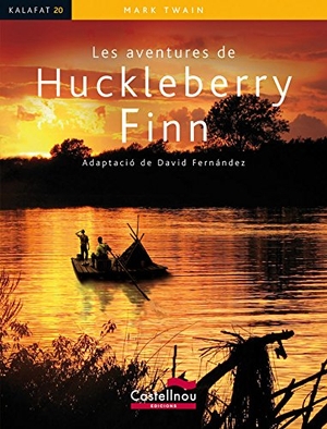 Twain, Mark / David Fernández Villarroel. Les aventures de Huckleberry Finn. Castellnou Edicions, 2009.