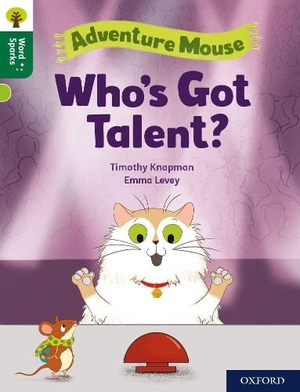 Knapman, Timothy. Oxford Reading Tree Word Sparks: Level 12: Who's Got Talent?. Oxford University Press, 2020.