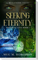 Seeking Eternity