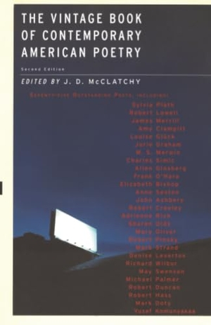 Mcclatchy, J D. The Vintage Book of Contemporary American Poetry. Knopf Doubleday Publishing Group, 2003.