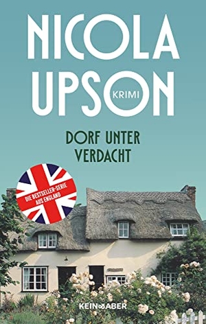 Upson, Nicola. Dorf unter Verdacht - historischer Kriminalroman. Kein + Aber, 2023.