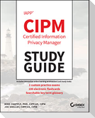 IAPP CIPM Certified Information Privacy Manager Study Guide
