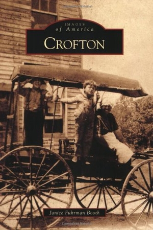 Booth, Janice. Crofton. Arcadia Publishing (SC), 2009.