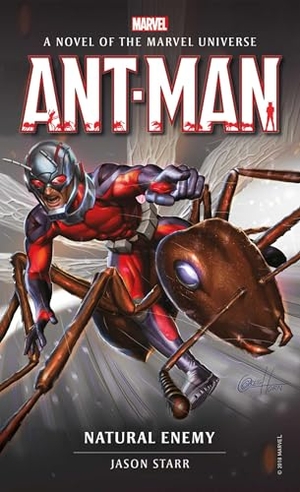 Starr, Jason. Marvel novels - Ant-Man: Natural Enemy. Titan Books Ltd, 2018.