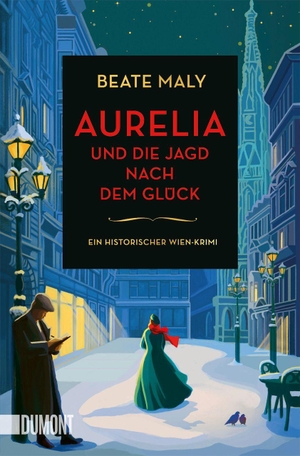 Maly, Beate. Aurelia und die Jagd nach dem Glück - Ein historischer Wien-Krimi. DuMont Buchverlag GmbH, 2026.