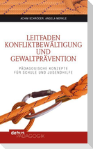 Leitfaden Konfliktbewältigung und Gewaltprävention