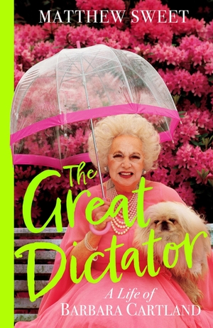 Sweet, Matthew. The Great Dictator - A Life of Barbara Cartland. Hodder And Stoughton Ltd., 2026.